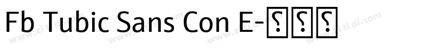 Fb Tubic Sans Con E字体转换